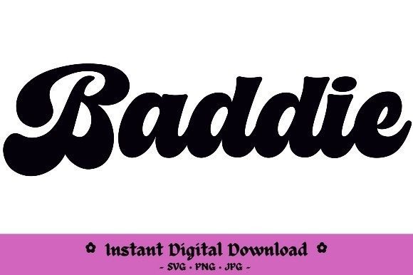 Baddie Graphics: Bold Crafts for Modern Brands