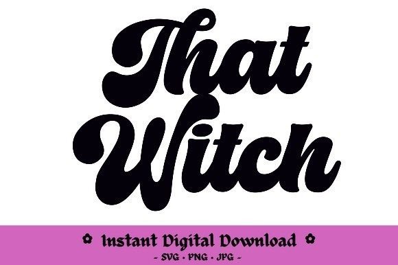 That Witch Graphics for Modern Crafts
